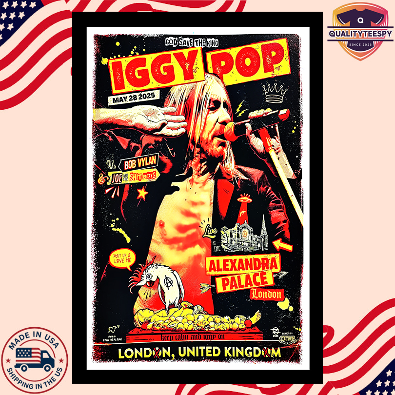 Iggy Pop Alexandra Palace 5-28-2025 Poster