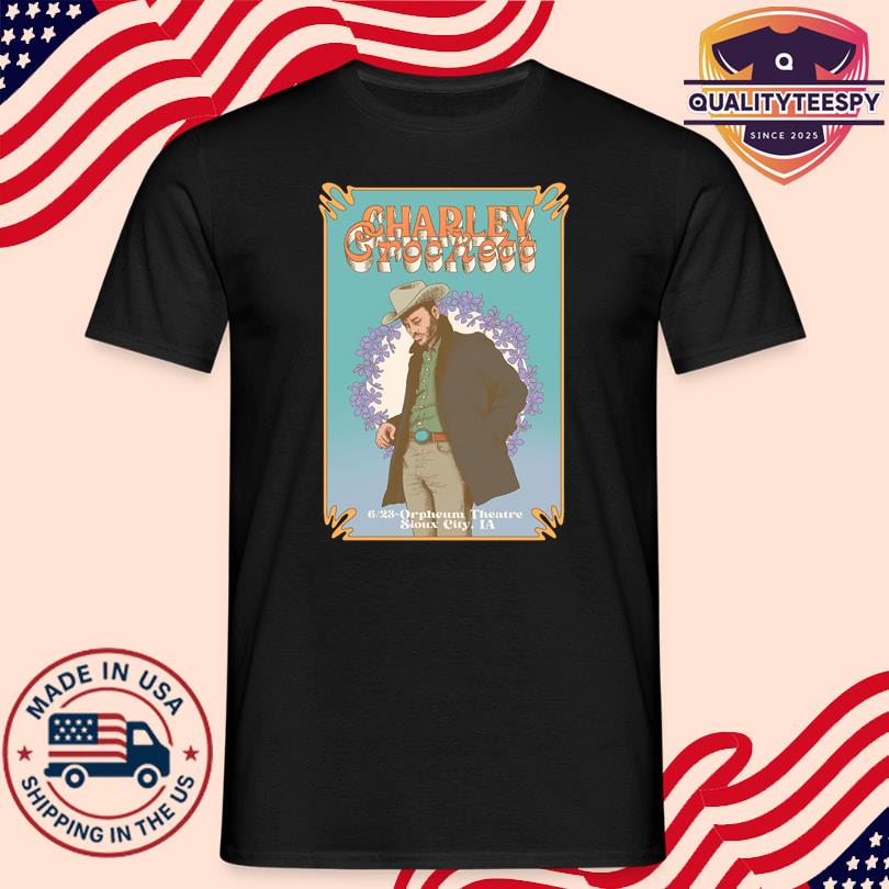 Charley Crockett – June 23, 2025 – Orpheum Theatre, Sioux City, IA T-Shirt