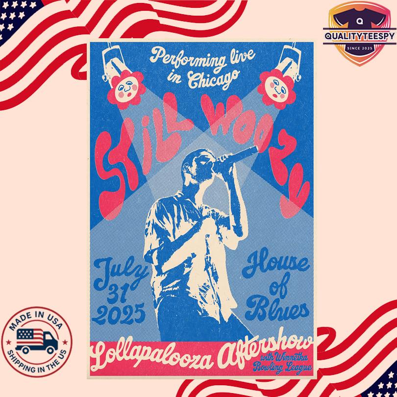 Still Woozy Poster 2025 – House of Blues Chicago, IL – July 31