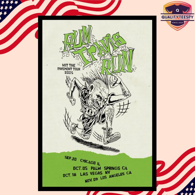 Blink-182 Run Travis Run Hit Pavement Tour 2025 Poster