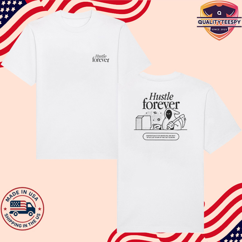 Glowhouse Hustle Forever Shirt