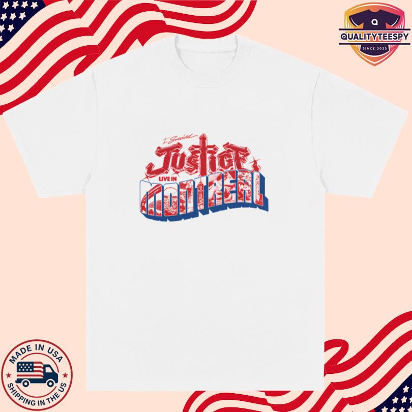 Justice I survived Justice Live in Montreal Tee