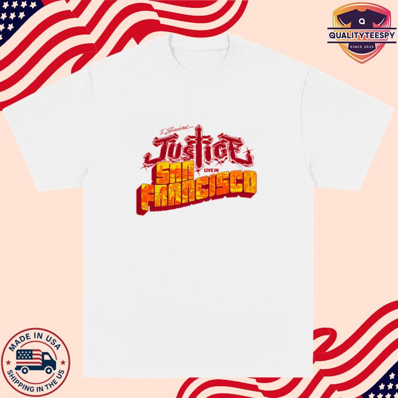 Justice I survived Justice Live in San Francisco Tour Tee