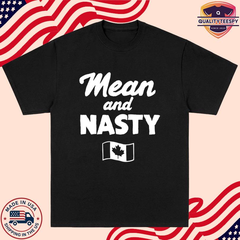 Mean And Nasty Canada Tour T-Shirt