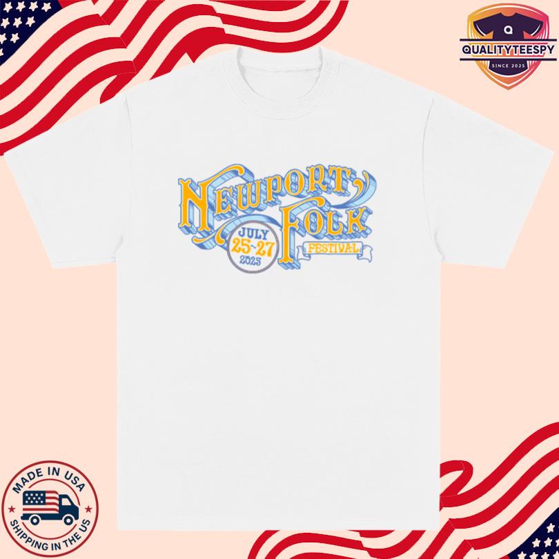 Newport Folk Festival July 25-27 2025 Shirt