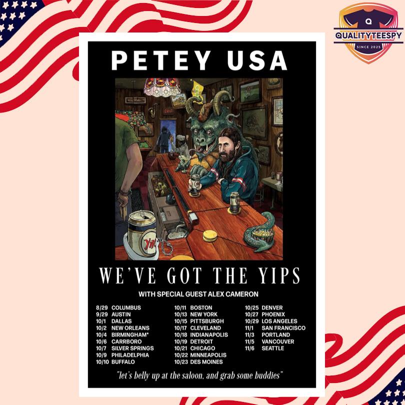 Petey USA Weve Got The Yips Tour 2025 Poster