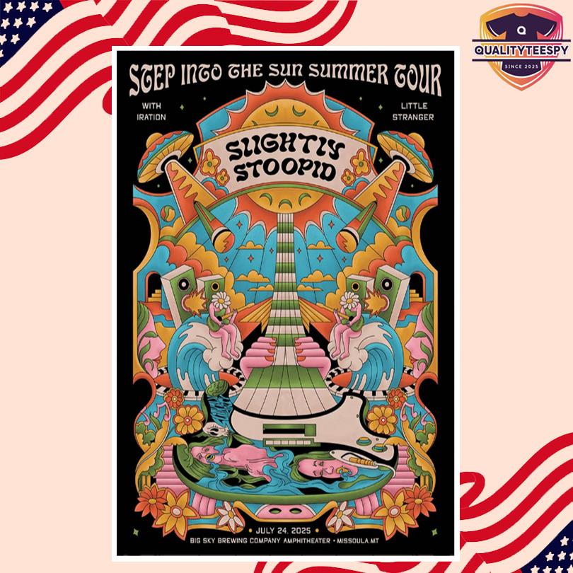 Slightly Stoopid Jul 24 2025 Missoula MT Poster
