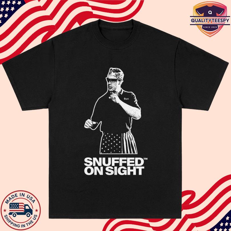 Snuffed On Sight Rex Shirt