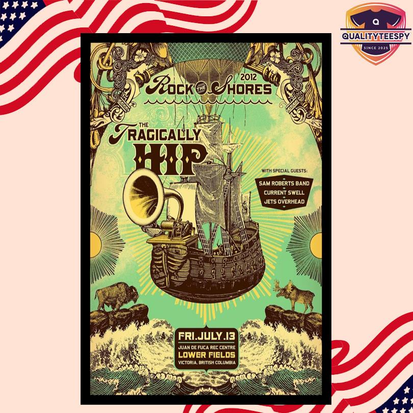 The Tragically Hip poster