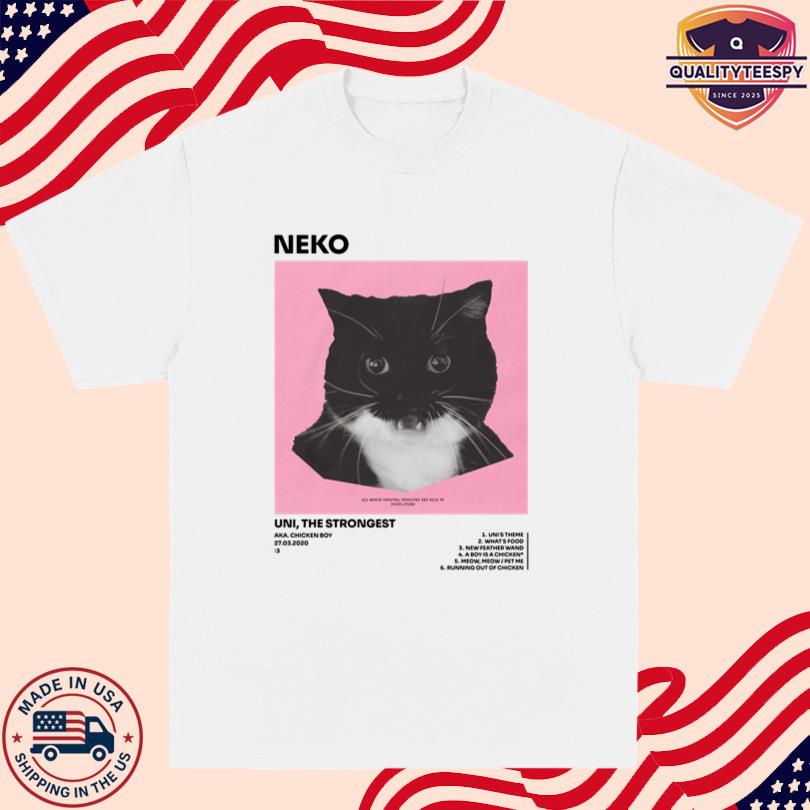 Unicouniuni3 Neko Uni The Strongest Shirt
